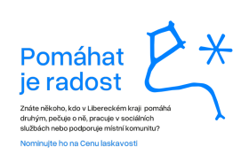 Cena laskavosti připomene lidi, kteří pomáhají druhým. Nominovat je můžete do 1. listopadu Kliknutím zvětšíte obrázek